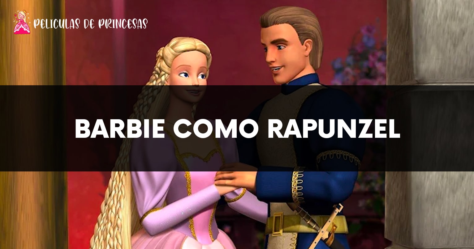 Barbie como Rapunzel – Película completa Gratis Online