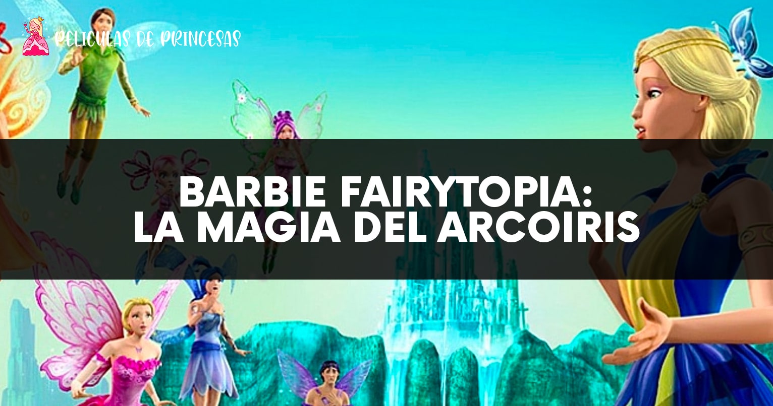 barbie fairytopia la magia del arcoiris