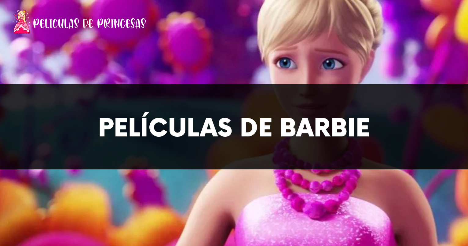 ℹ Películas de Princesas TV Barbie, Disney Monster High